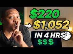 Turned $220 into $1,052 at Home in Just 4 Hours (Full Strategy)
