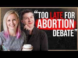 The Truth About Abortion No One in Power Will Say | Anna Nienhuis | EP 154