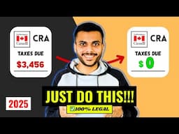 How To Pay LESS TAXES In Canada (Legally)? | 2025 - Guide For Everyone