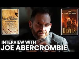 Joe Abercrombie Talks about The Devils, The Next First Law, and Special Edition Explosion.