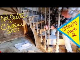 Not Quite a Chateau DIY 303 - Staircase and Hall project - part Two - Dismantling the stairs