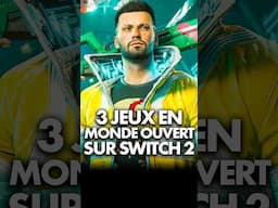 3 JEUX en MONDE OUVERT sur Nintendo Switch 2 🔥