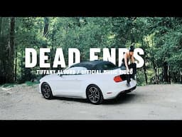 DEAD ENDS - Official Tiffany Alvord Music Video