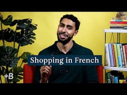 French Vocabulary About Going Shopping | French with Malcolm