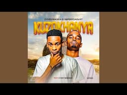 Zykes Magida & Niipseedadust - Kuzokhanya (Official Audio)