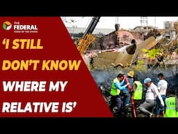 Ahmedabad crash victim’s family disrupts Press meet, demands answer | The Federal