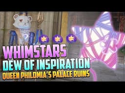 Queen Philomia’s Palace Ruins | ALL Whimstars & Dew of Inspiration Locations | Infinity Nikki 1.3