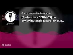 [Recherche - CERMICS] La dynamique moléculaire : un microscope numérique pour l’industrie