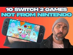 10 Awesome Looking Switch 2 Games not from Nintendo