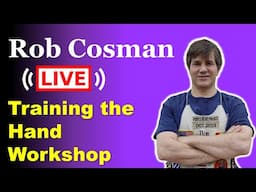 Live Event - Training the Hand Workshop (10 April 2025)
