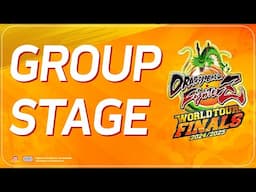 DRAGON BALL FighterZ World Tour Finals 2024/2025 GROUP STAGE