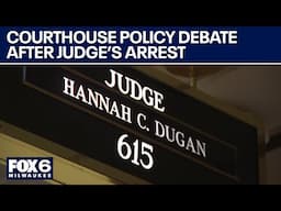 Milwaukee County judge arrested, debate over courthouse policy | FOX6 News Milwaukee