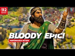 Civilization 7 Nintendo Switch 2 Upgrade is Bloody Epic?! Performance Review & Frame Rate