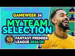 MY FPL GW34 FREE HIT TEAM SELECTION 🚨 | Fantasy Premier League Tips 2024/25