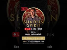 Join the FREE live training session with the Shaolin Temple Europe on June 24!