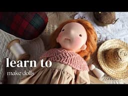 How To Learn To Make Dolls, the Waldorf Inspired Way