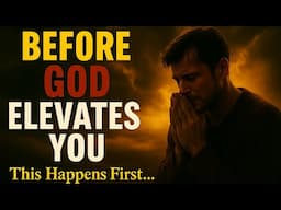 This Is How You Know God Is About to Elevate You (Christian Motivation)