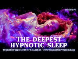 The Deepest Most Powerful Sleep Hypnosis for Stress, Insomnia & Anxiety Relief -  Healing ASMR