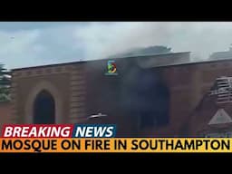 BREAKING NEWS: MOSQUE ON FIRE IN SOUTHAMPTON