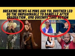 Breaking news45 mins ago a yUl Leo & daughter do Danielle the unimaginable QUEENMAY take action