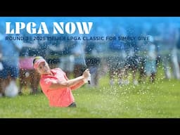 LPGA Now | Meijer LPGA Classic for Simply Give Round 3