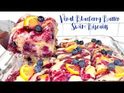 HOW TO MAKE THE VIRAL TIKTOK BLUEBERRY BUTTER SWIM BISCUITS!