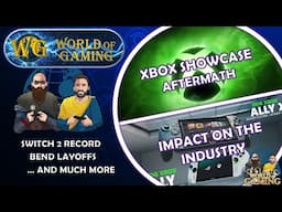 Xbox Showcase Aftermath | ROG Xbox Ally Infos, News & Specs | Phil Spencer | Switch 2 & Much More
