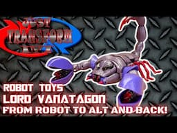 JUST TRANSFORM IT!: Robot Toys Lord Venatagon (Beast Wars Scorponok)