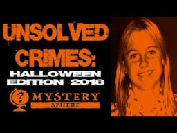 Unsolved Halloween Murders - Ronald Sisman, Tony Bagley, Martha Moxley, Marvin Brandland, Cindy Song