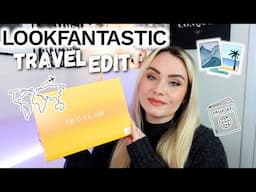☀️ LOOKFANTASTIC TRAVEL EDIT 2025 UNBOXING & REVIEW ✈️ ONLY £30! | MISS BOUX