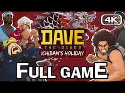 Dave the Diver - Ichiban's Holiday DLC FULL GAME [4K60FPS]