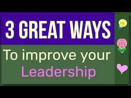 How to Improve your leadership skills