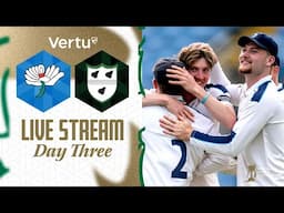 Vertu Live Stream - Yorkshire v Worcestershire - Rothesay County Championship - Day Three