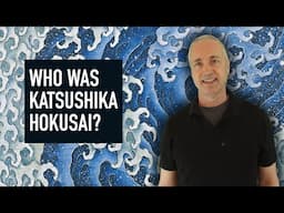 Who Was Katsushika Hokusai?