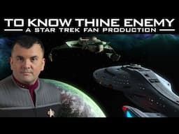 To Know Thine Enemy - A Star Trek Fan Production (2025)