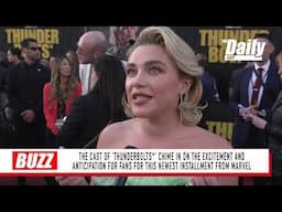 Florence Pugh and Sebastian Stan chime in on the fan excitement of 'Thunderbolts*' | THE DAILY LIST