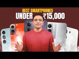 7 Best Smartphones Under ₹15,000 – June 2025 Edition - Top Options from Samsung, iQOO, Realme, CMF