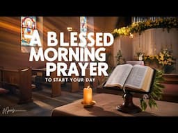 Morning Prayer - Invite God into Your Day Let His Peace Guide You