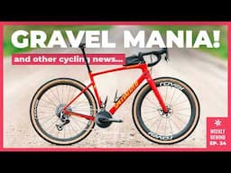 Hottest New Gravel Bikes from Unbound 2025 | Weekly Rewind Ep. 24
