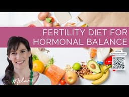 Female hormones and fertility diet