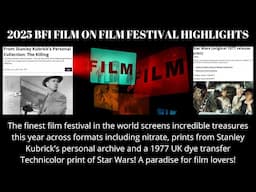 BFI 2025 Film On Film Festival Overview