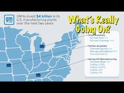 The Real Story Behind GM's $4 Billion Plant Changes In Mexico