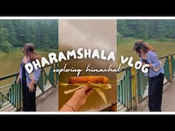 Exploring Himachal ~ Part 2~ Dharamshala Vlog 🏔️🪂