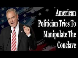 American Politician Tries To Manipulate The Conclave