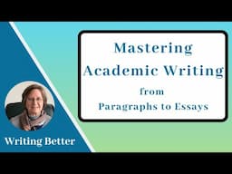 Mastering Academic Writing