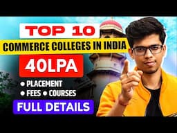 Top 10 COMMERCE Colleges in India🔥Fees, Placement ,etc FULL DETAILS | BEST commerce college in INDIA