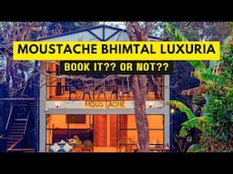 Moustache Bhimtal Luxuria | Moustache Hotel Bhimtal