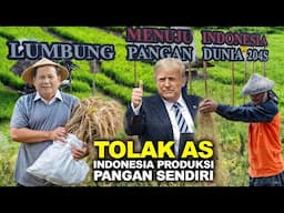 Prabowo Ambil Keputusan Tepat.? Indonesia Lepas Pasar AS & Perkuat Ekonomi Lewat Sewasembada Pangan