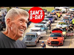 Sick Summer Day 0 - Mr. Sam's 80th Birthday at the Drag Strip!