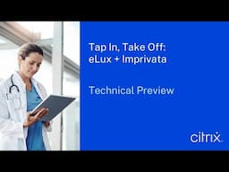 Tap In, Take Off: eLux + Imprivata Coming Soon for Healthcare and Beyond